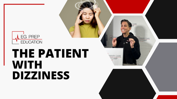 A presentation slide titled "The Patient with Dizziness" features a woman with a headache illustration and a speaker gesturing during the talk about medical approaches, with the EG Prep Education logo in the corner.